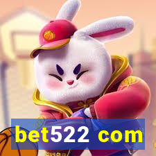 bet522 com